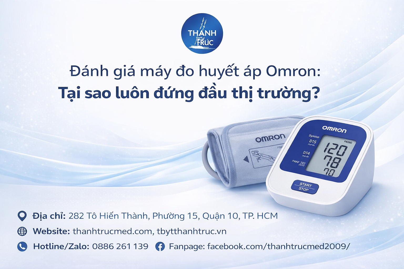 Đánh giá máy đo huyết áp Omron: Tại sao luôn đứng đầu thị trường?