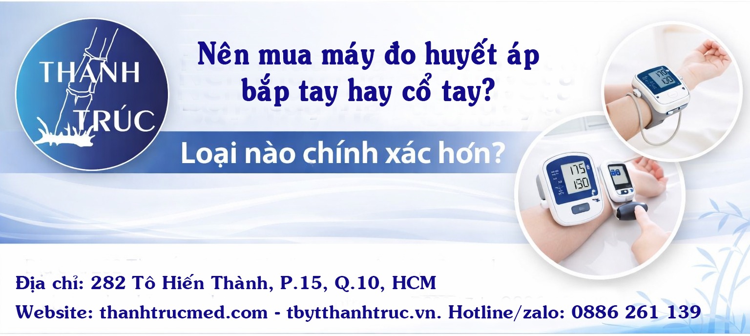 Nên mua máy đo huyết áp bắp tay hay cổ tay? Loại nào chính xác hơn?